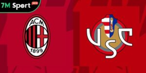 Soi kèo AC Milan vs Cremonese, 1h45 ngày 24/08 - Serie A 8 ac milan vs cremonese